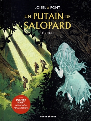 UN PUTAIN DE SALOPARD 4 LE RITUEL