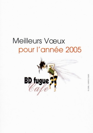 VOEUX 2005 DE BD FUGUE CAFE