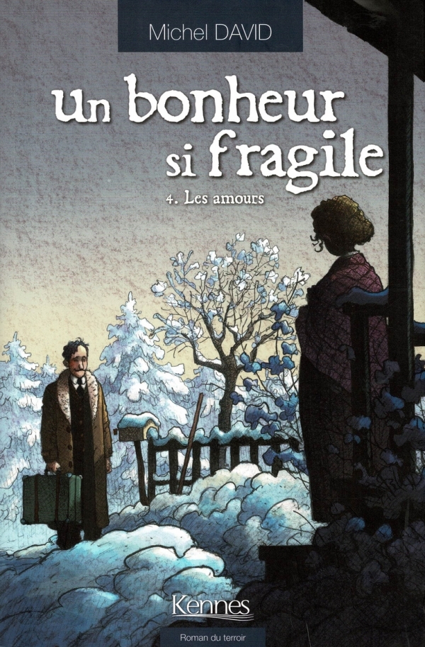 UN BONHEUR SI FRAGILE 4