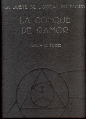 LA QUETE DE L&#039;OISEAU DU TEMPS 1 LA CONQUE DE RAMOR