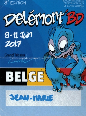 FESTIVAL DE DELEMONT 2017 BADGE &quot;BELGE&quot;