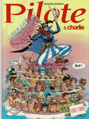LES PLUS BELLES HISTOIRES DE PILOTE ET CHARLIE 1982-1989