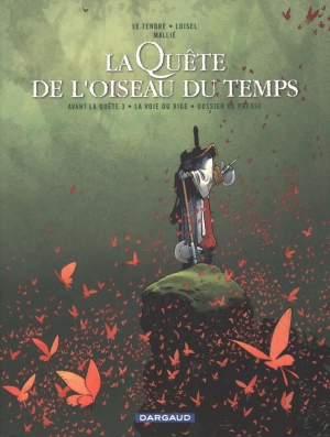 LA QUETE DE L\&#039; OISEAU DU TEMPS 7 ( Avant la Quête 3 ) LA VOIE DU RIGE