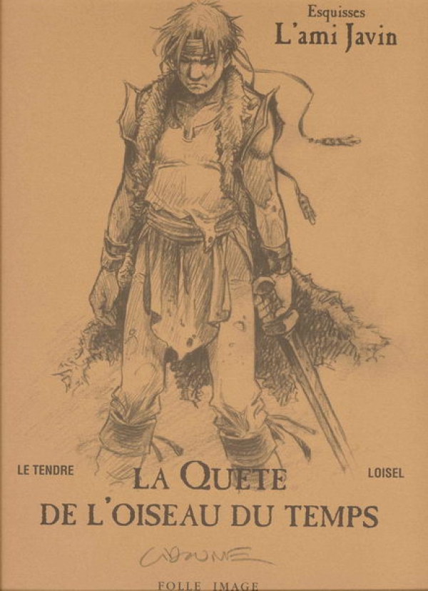 LA QUETE DE L&#039;OISEAU DU TEMPS ESQUISSES L&#039;AMI JAVIN