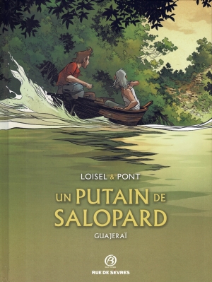 UN PUTAIN DE SALOPARD 3 GUAJERAÏ TS