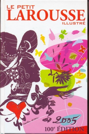 LE PETIT LAROUSSE ILLUSTRE 2005